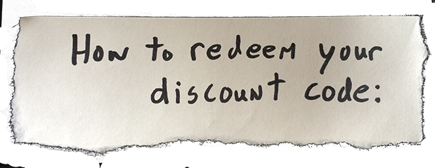 How to redeem your discount code: